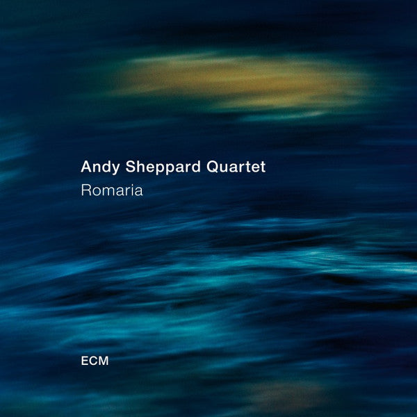Andy Sheppard Quartet – Romaria, Germany 2018 ECM Records 2577