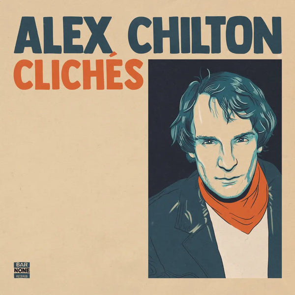 Alex Chilton - Cliches, (Orange Coloured) RSD Vinyl 2024