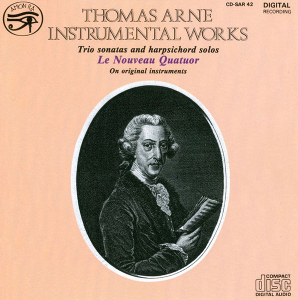 Thomas Arne / Le Nouveau Quatuor ‎– Instrumental Works, UK 1989 1987 Amon Ra ‎– CD-SAR 42