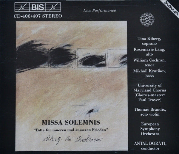 Beethoven - Missa Solemnis, Antal Dorati. UK 1988 BIS – BIS-CD-406 - 407 2xCD