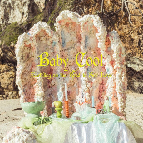 Baby Cool – Earthling On The Road To Self Love, Limited Edition, Yellow (Opaque) Vinyl LP
