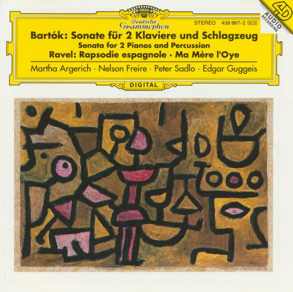 Bartók - Ravel, Sonata For 2 Pianos & Percussion Martha Argerich, Deutsche Grammophon 439 867-2