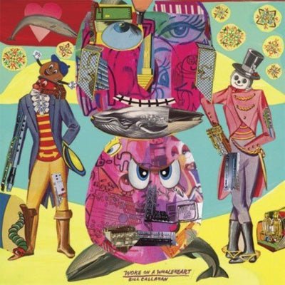 Album cover art for Bill Callahan's 'Woke On A Whaleheart' featuring a colorful and eclectic collage of characters and objects.