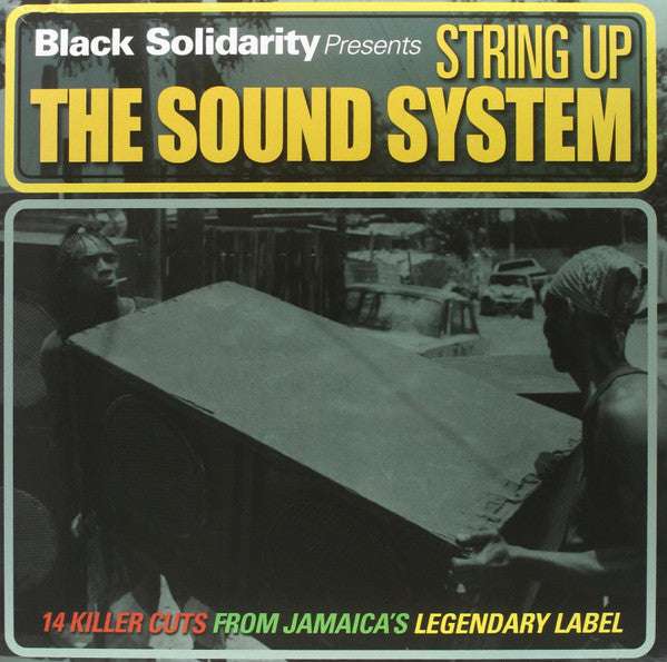Black Solidarity Presents String Up The Sound System. Vinyl LP