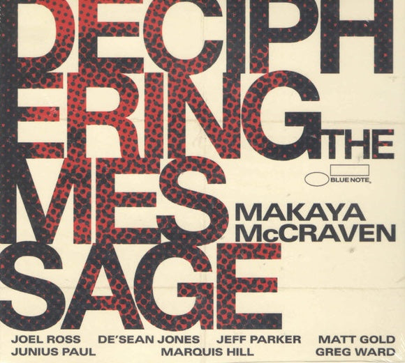 Makaya McCraven – Deciphering The Message, US 2021 Blue Note – B003383902 Digipak