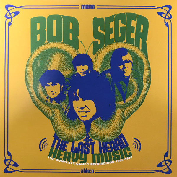 Bob Seger And The Last Heard ‎– Heavy Music: The Complete Cameo Recordings 1966-1967, Vinyl LP