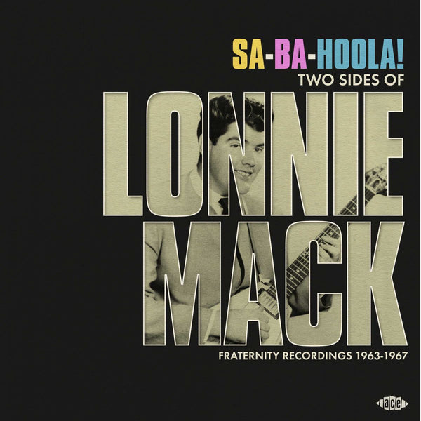 Lonnie Mack - Sa-Ba-Hoola! Two Sides Of Lonnie Mack, Vinyl LP