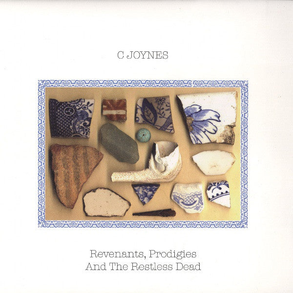 C Joynes – Revenants, Prodigies And The Restless Dead, US 2009 Immune 007 Numbered LP