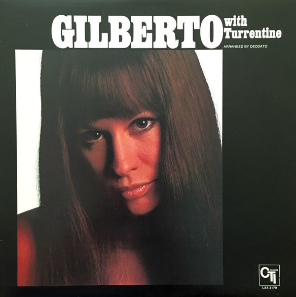 Gilberto With Turrentine, 1978 CTI Records – LAX 3179 Japan Vinyl