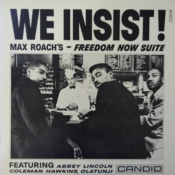 We Insist! - Max Roach's Freedom Now Suite, 1977 Candid SMJ-6169 Japan Vinyl