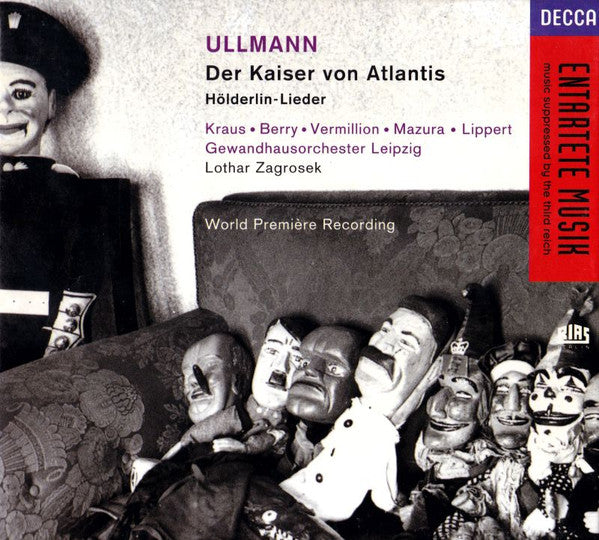 Ullmann - Der Kaiser Von Atlantis, Kraus, Berry, Lothar Zagrosek. Germany Decca – 440 854-2