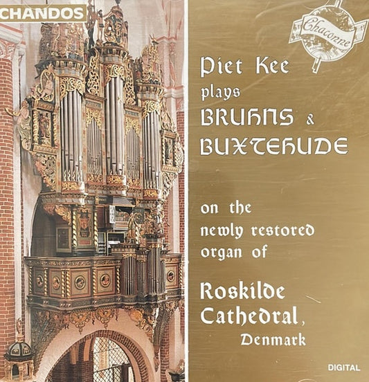 Piet Kee – Bruhns & Buxtehude: Organ Works. Germany 1993 Chandos – CHAN 0539