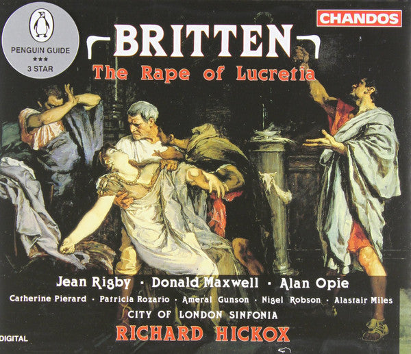 Britten - The Rape Of Lucretia, City Of London Sinfonia • Hickox,  EU 1994 Chandos – CHAN 9254/5
