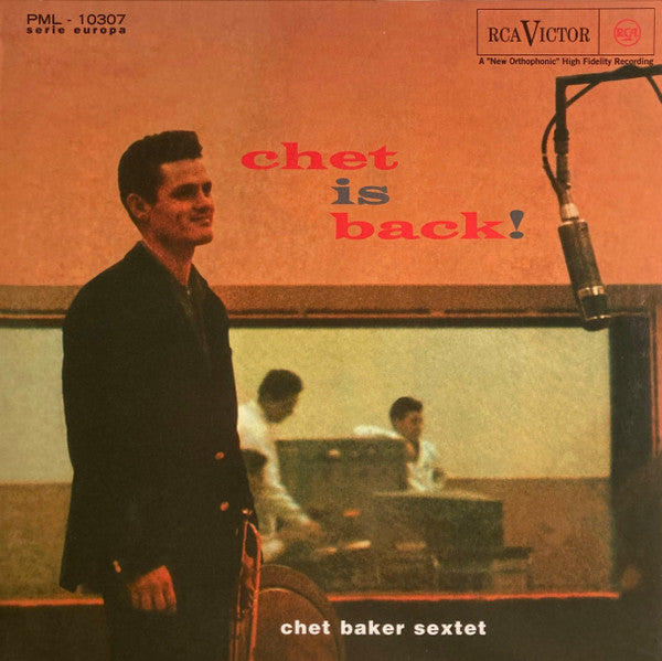 Chet Baker Sextet – Chet Is Back!, 2014 180 gram Audiophile Vinyl LP