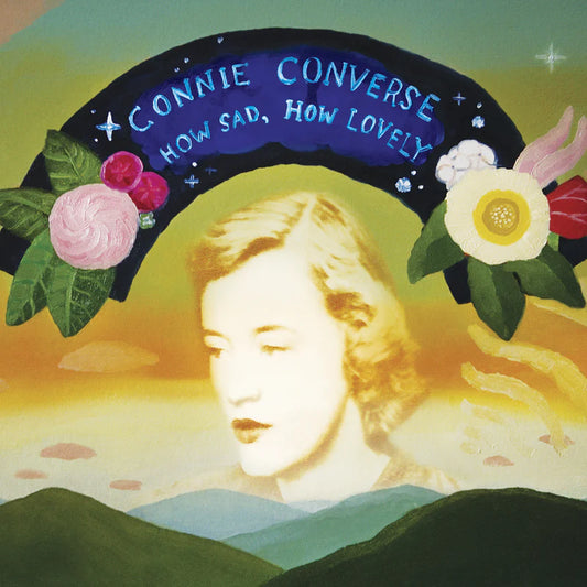 Connie Converse ‎– How Sad, How Lovely, Silver Vinyl LP + 7"
