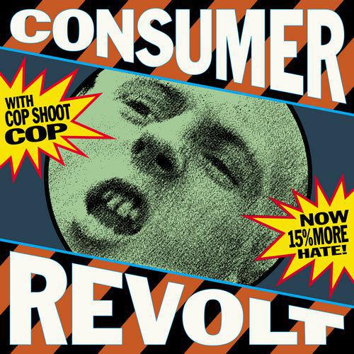 Cop Shoot Cop - Consumer Revolt, RSD 2025 Coloured Vinyl LP