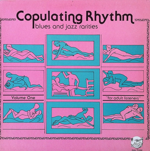 Copulating Rhythm Volume One, US 1986 Jass Records – JASS THREE