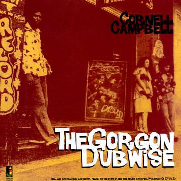Cornell Campbell – The Gorgon Dubwise, Vinyl LP