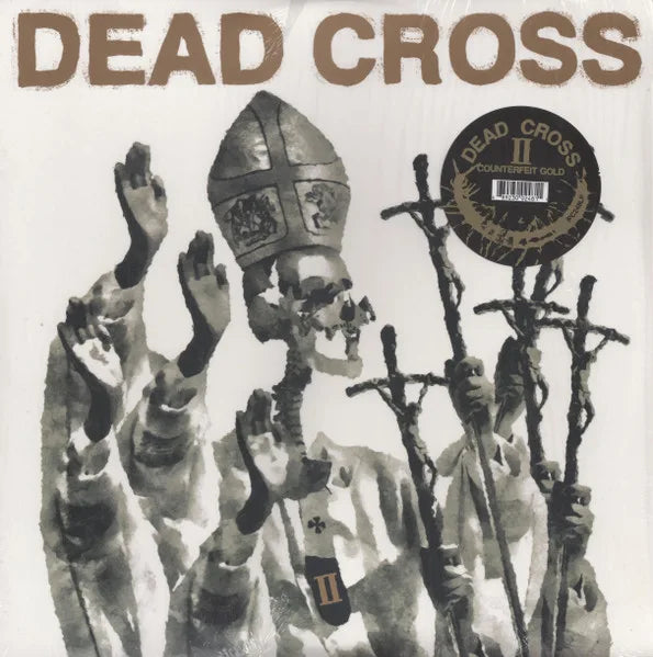 Dead Cross – II vinyl LP album cover, 2022 US Counterfeit Gold limited edition pressing