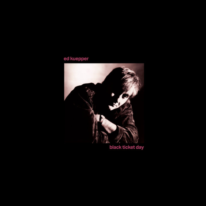 A vinyl LP record of Ed Kuepper's album 'Black Ticket Day' with a black and white photo of the artist on the cover.