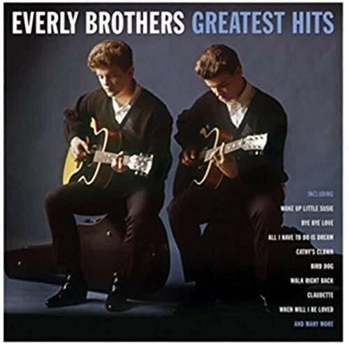 Everly Brothers ‎– Everly Brothers Greatest Hits, UK 2018 Not Now Music ‎– CATLP137
