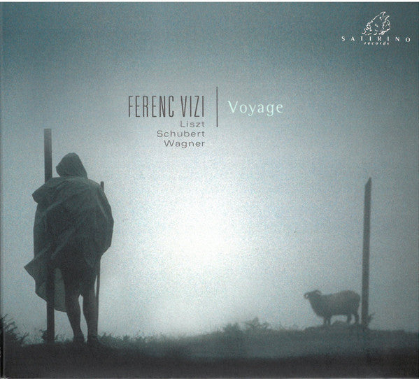 Ferenc Vizi – Voyage, Liszt, Schubert, Wagner
