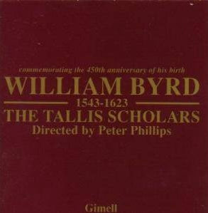 William Byrd - The Tallis Scholars, Peter Phillips – Commemorating The 450th Anniversary Of His Birth. UK 1993 2xCD Gimell ‎– CDGIM 343/4