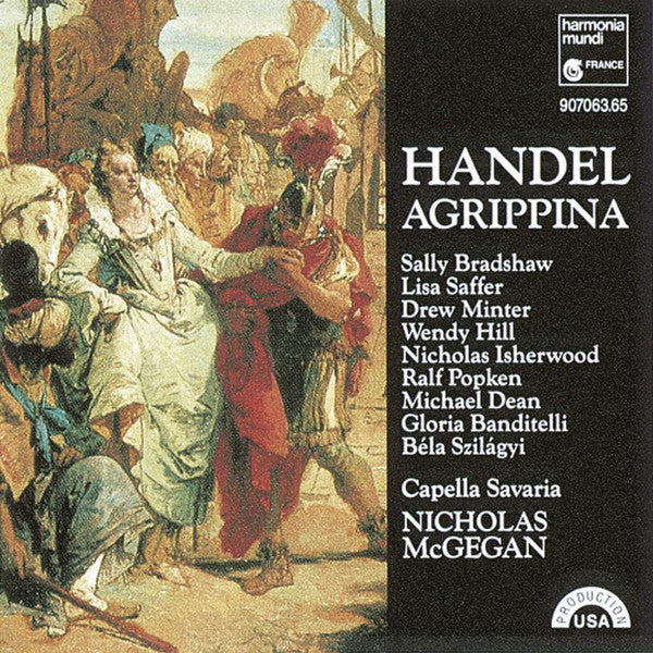 Handel - Agrippina, Sally Bradshaw, Nicholas McGegan, E.U. 1991 Harmonia Mundi – HMU 907063.65 3xCD