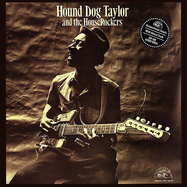 Hound Dog Taylor and the HouseRockers, Alligator 4701, Vinyl LP