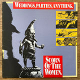 Weddings, Parties, Anything – Scorn Of The Women, Aust. 1988 WEA – 254705-1, Vinyl LP