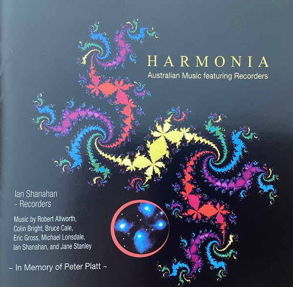 Harmonia: Australian Music Featuring Recorders / Ian Shanahan. Sidereal Records SRCD01 CD