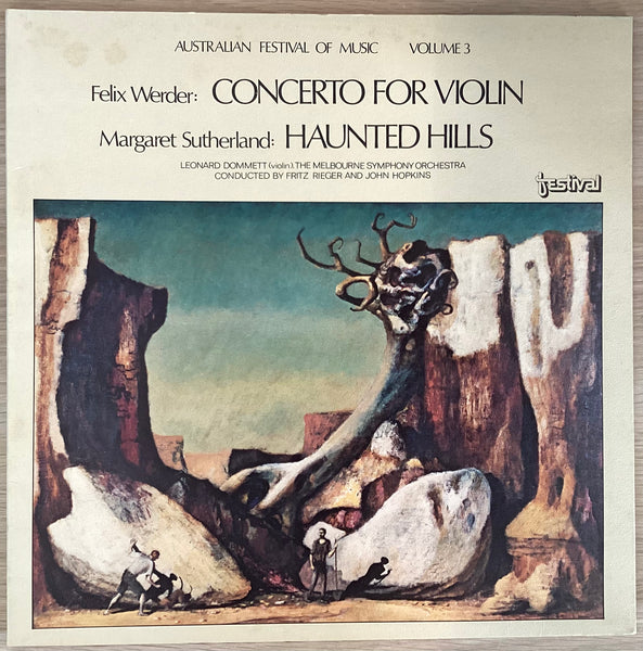 Felix Werder / Margaret Sutherland ‎– Concerto For Violin / Haunted Hills, Vol.3 Promo. Festival Records ‎– SFC-80020
