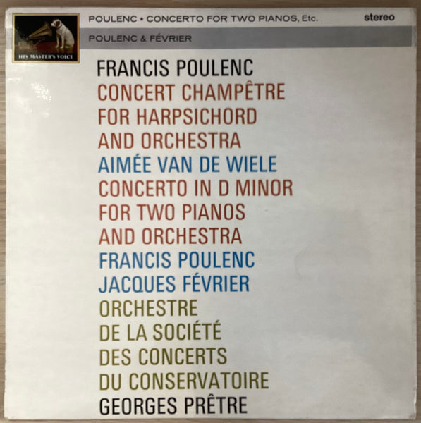 Francis Poulenc - De Wiele ‧ Février - Georges Prêtre – Concerto For Two Pianos, Etc. 1963 UK HMV ASD 517