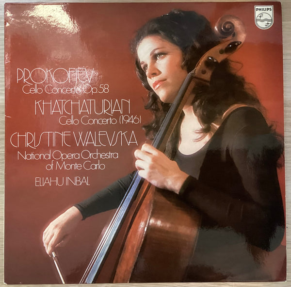 Prokofiev / Khatchaturian – Christine Walevska, Eliahu Inbal ‎– Cello Concerto, Op. 58 / Cello Concerto Philips ‎– 6500 518