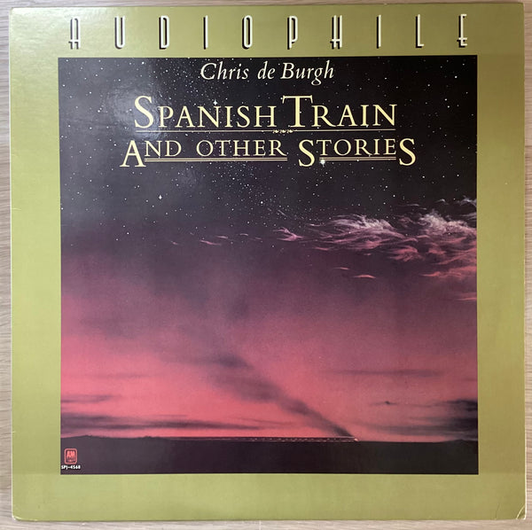 Chris de Burgh ‎– Spanish Train And Other Stories, Canada 1981 A&M SPJ-4568 Half-Speed Mastered Audiophile Series