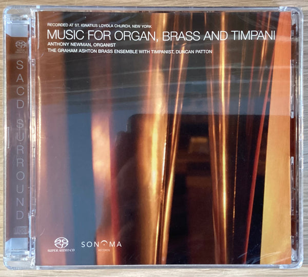 Music For Organ, Brass And Timpani, 2004 Sonoma Records ‎– SAC-001 –  Sealed SACD