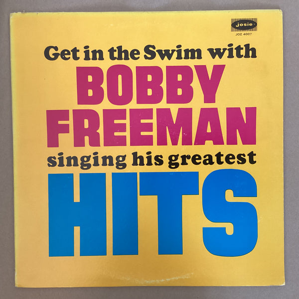 Bobby Freeman ‎– Get In The Swim, US 1965 Josie ‎– JOZ 4007 Vinyl LP