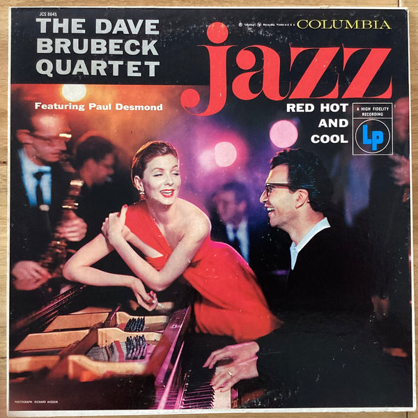 The Dave Brubeck Quartet ‎– Jazz: Red Hot And Cool, US 1973 Columbia Special Products ‎JCS 8645