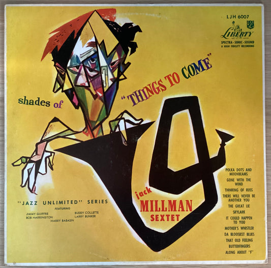 The Jack Millman Sextet ‎– Shades Of Things To Come, Spain 1984 Liberty ‎– 054 2600571