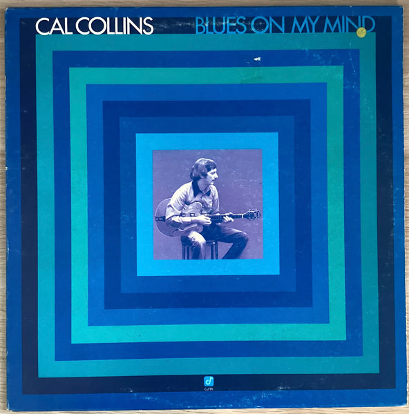 Cal Collins ‎– Blues On My Mind, US 1979 Concord Jazz ‎– CJ-95