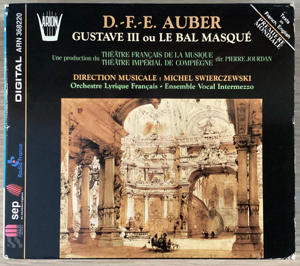 Daniel-Francois-Esprit Auber, Michel Swierczewski ‎– Gustave III ou Le Bal masqué, France 1993 Arion ‎– ARN 368220 3xCD