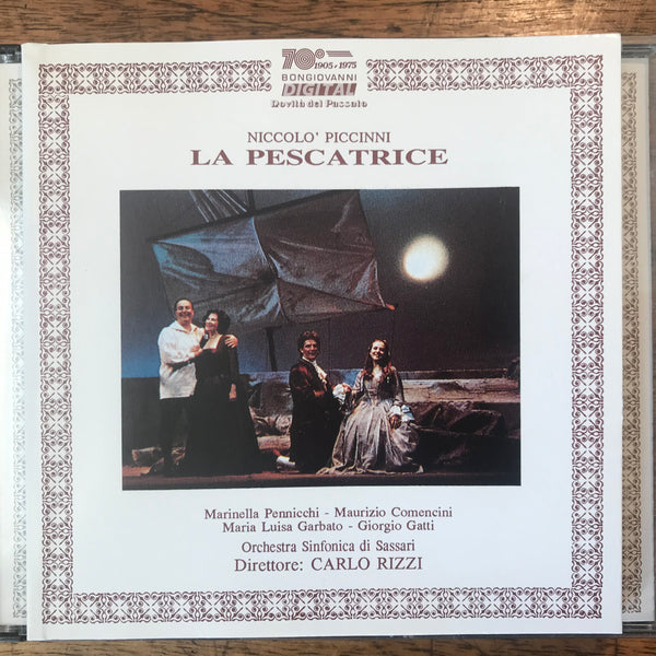 Niccolo Piccinni: La Pescatrice, Pennicchi, Comencini, Carlo Rizzi. Italy Bongiovanni – GB 2073-2