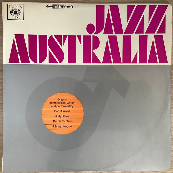 Jazz Australia - Judy Bailey, Bernie McGann, Burrows & Sangster. Australia 1967 CBS – SBP233450 (Promo.)