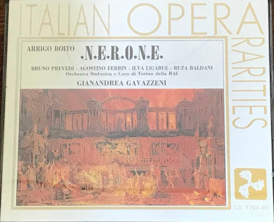 Arrigo Boito - Nerone, Bruno Prevedi, Gianandrea Gavazzeni. Italy 1995 Italian Opera Rarities ‎– LO 7704-05 2xCD