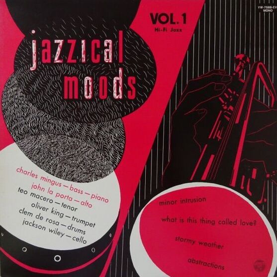 Jazzical Moods / Charles Mingus' Jazz Workshop, 1978 Period Records – YW-7588-EV Japan Vinyl