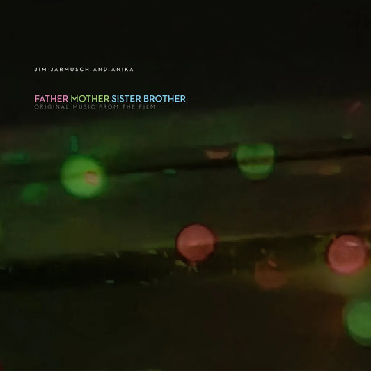 Jim Jarmusch And Anika ‎– Father Mother Sister Brother, Vinyl LP