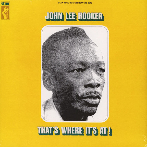 John Lee Hooker – That's Where It's At. E.U. Stax – STS 2013