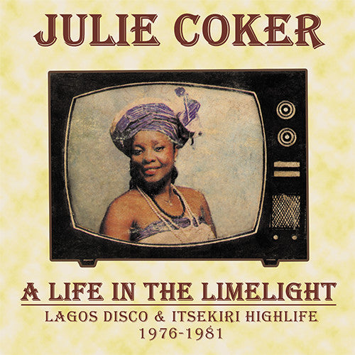 Julie Coker – A Life In The Limelight, 2019 Kalita Records – KALITA LP004, Vinyl LP