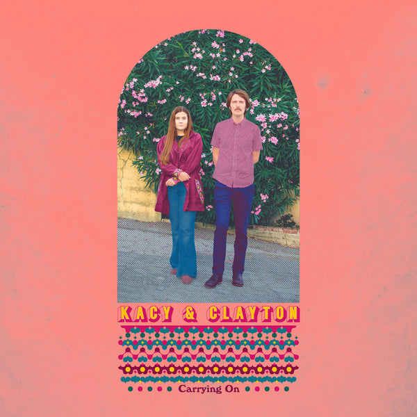 Vinyl LP cover art for Kacy & Clayton's album 'Carrying On'. The cover features an images of Kacy and Clayton on a pink background with a coloured pattern and the artists' names at the bottom.