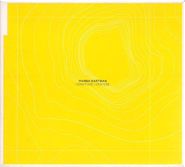 Hanna Hartman – Longitude - Cratere. Sweden 2005 Komplott – ESCUDRE06